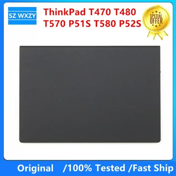Для Lenovo ThinkPad T470 T480 T570 P51S T580 P52S Сенсорная Панель ноутбука 01AY036 01AY037 01AY038 01AY039 01LV560 100% Протестировано Быстрая Доставка