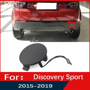 Крышка отверстия для буксировочного прицепа в заднем бампере автомобиля для Land Rover L550 Discovery Sport 2015 2016 2017 2018 2019 LR061302